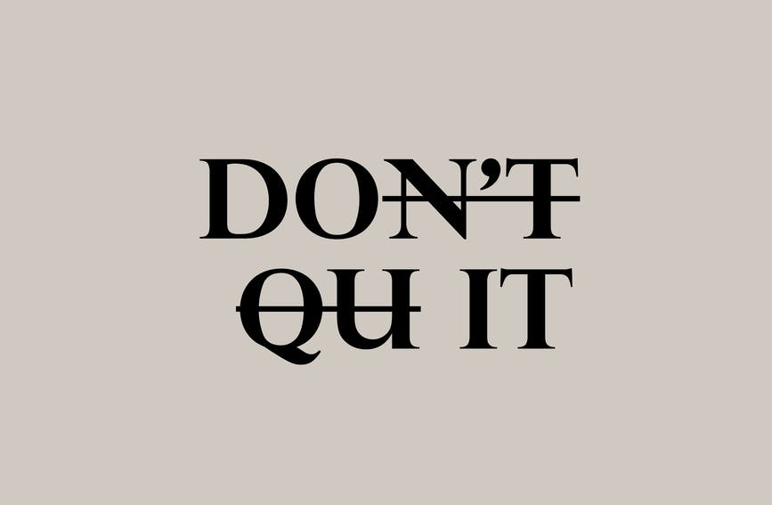 On Quitting